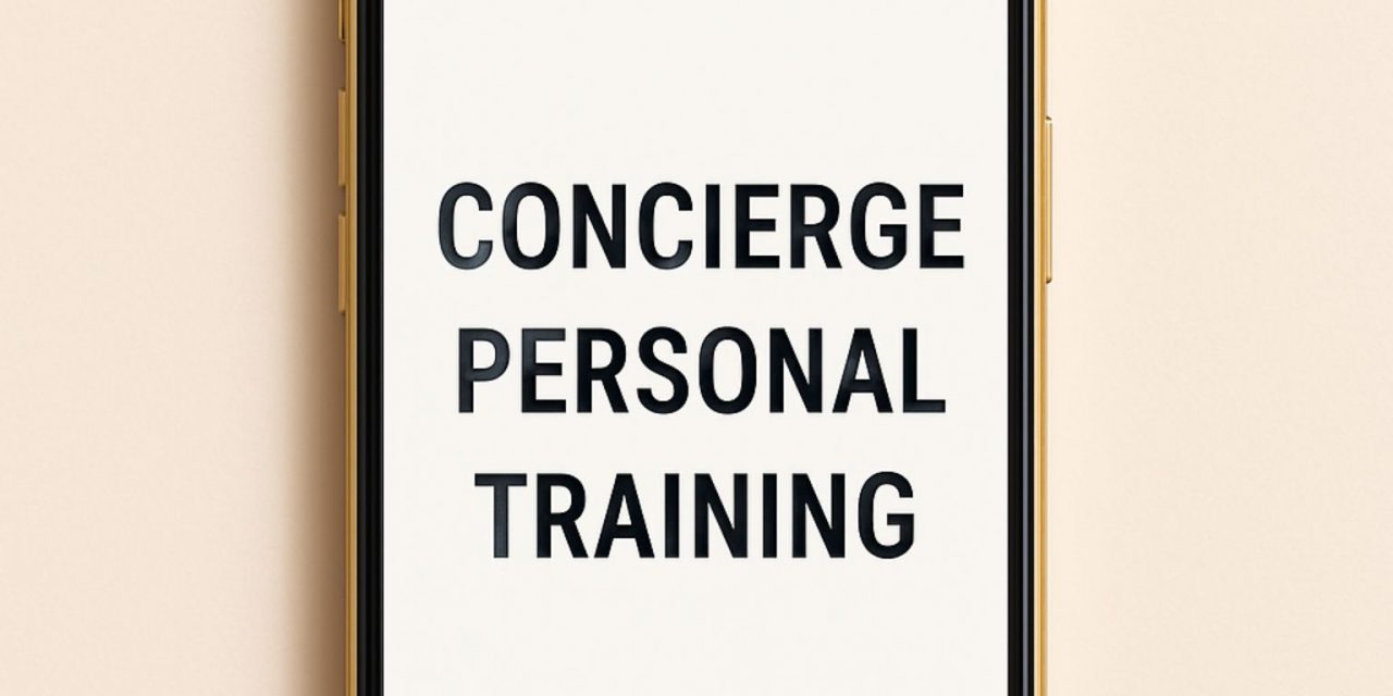 CONCIERGE PERSONAL TRAINING